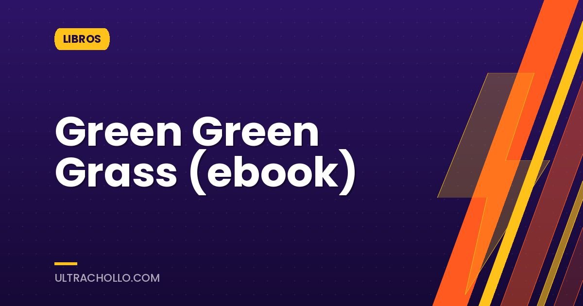 Green Green Grass (ebook)