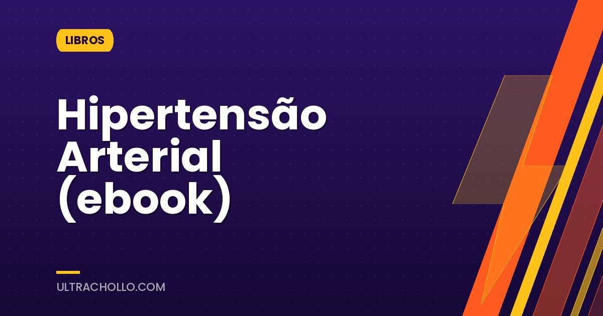Hipertensão Arterial (ebook)