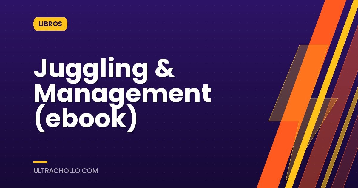 Juggling & Management (ebook)
