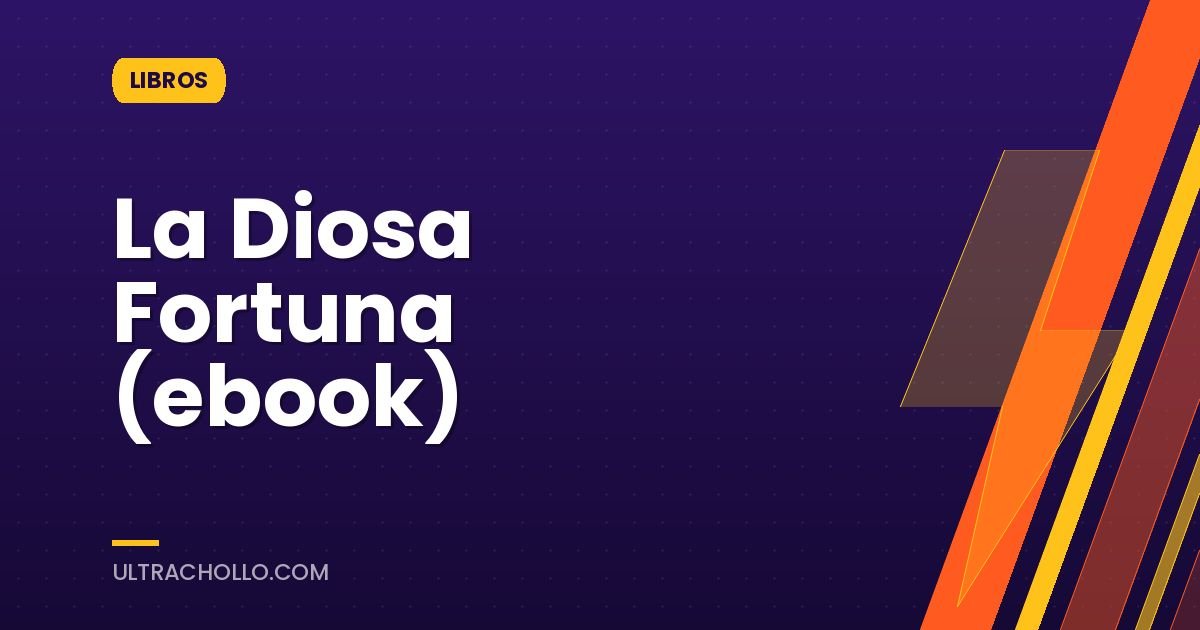 La Diosa Fortuna (ebook)