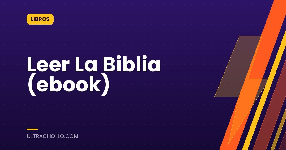 Leer La Biblia (ebook)