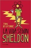 La vida según Sheldon para fans de Big Bang Theory