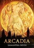 Arcadia: Una Tragedia Moderna
