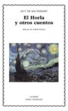El Horla Y Otros Cuentos Catedra Universal