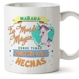 Taza Graciosa Mañana: Ese Mundo mágico Donde Tengo Todas mis Cosas Hechas