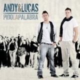 Pido La Palabra Andy & Lucas
